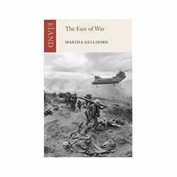 ISBN Face of War: Writings from the Frontline,1937-1985, Politics, English, 304 pages