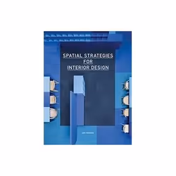 ISBN Spatial Strategies for Interior Design, Art & design, English, Paperback