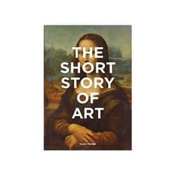 ISBN Short Story of Art: A Pocket Guide to Key Movements, Works, Themes and Techniques book Art & design English Paperback 224 pages