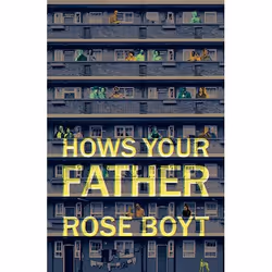 Allen & Unwin Hows Your Father, Fiction, English, Hardcover, 288 pages