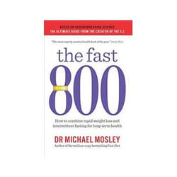 ISBN Fast 800: How to Combine Rapid Weight Loss and Intermittent Fasting for Long Term Health book Health, mind & body English 252 pages