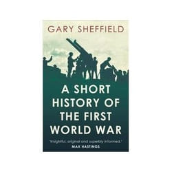ISBN Short History of the First World War book Politics English Paperback 256 pages