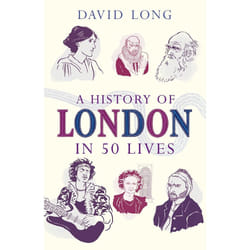 ISBN A History of London in 50 Lives book English Paperback 240 pages