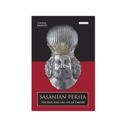 ISBN Sasanian Persia: The Rise and Fall of an Empire, History, English, 240 pages