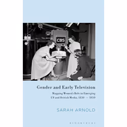 ISBN Gender and Early Television, English, Hardcover, 304 pages