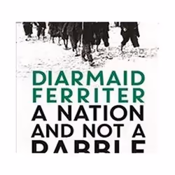 ISBN Nation and not a Rabble : The Irish Revolution 1913-23, Educational, English, Paperback, 528 pages