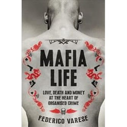 ISBN Mafia Life : Love, Death and Money at the Heart of Organised Crime book History English Paperback 288 pages