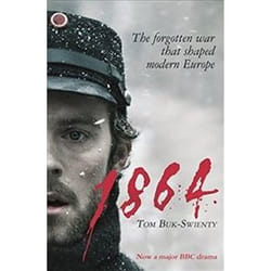 ISBN 1864 : The Forgotten War That Shaped Modern Europe book History English 352 pages