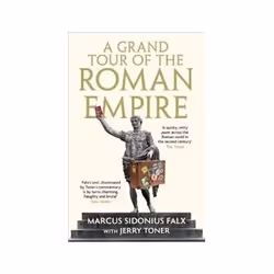 ISBN Grand Tour of the Roman Empire by Marcus Sidonius Falx, History, English, 304 pages