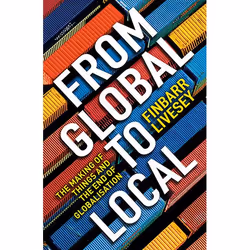 Allen & Unwin From Global To Local, Economy, English, Paperback, 224 pages
