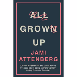 Allen & Unwin All Grown Up, Fiction, English, Paperback, 208 pages