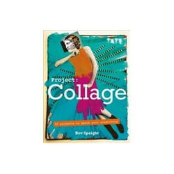 ISBN Project Collage: 50 Projects to Spark Your Creativity book Art & design English 144 pages