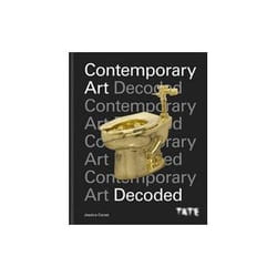 ISBN Tate: Contemporary Art Decoded book Art & design English Hardcover 208 pages