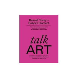 ISBN Talk Art: Everything You Wanted to Know About Contemporary Art but Were Afraid to Ask book Art & design English Paperback 223 pages