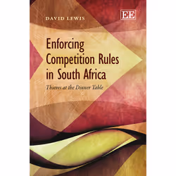ISBN Enforcing Competition Rules in South Africa, English, Hardcover, 304 pages