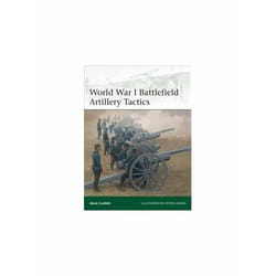 ISBN World War I Battlefield Artillery Tactics