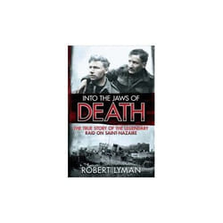 ISBN Into the Jaws of Death : The True Story of the Legendary Raid on Saint-Nazaire