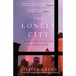 Allen & Unwin The Lonely City, Psychology, English, Paperback, 336 pages