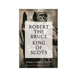 ISBN Robert The Bruce: King Of Scots book History English 288 pages