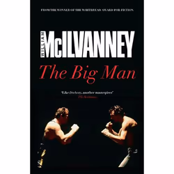 Allen & Unwin The Big Man, Literary fiction, English, Paperback, 272 pages