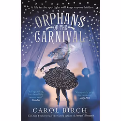 Allen & Unwin Orphans of the Carnival, Fiction, English, Paperback, 384 pages