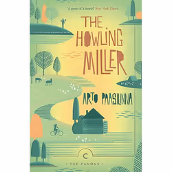 Allen & Unwin The Howling Miller, Fiction, English, Paperback, 288 pages