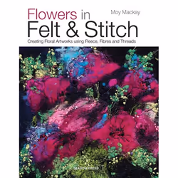 ISBN Flowers in Felt & Stitch, Paperback, 128 pages