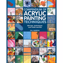 ISBN Compendium of Acrylic Painting Techniques, Paperback, 176 pages