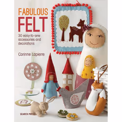 ISBN Fabulous Felt, Paperback, 128 pages