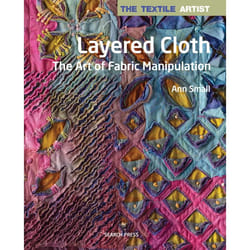 ISBN Textile Artist: Layered Cloth, The