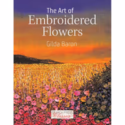 ISBN The Art of Embroidered Flowers, Paperback, 80 pages