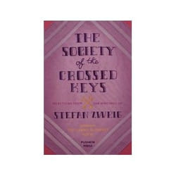 ISBN Society of the Crossed Keys: Selections from the Writings of Stefan Zweig... book General novel English Paperback 272 pages