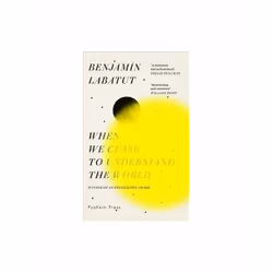 ISBN When We Cease to Understand the World, English, Paperback, 192 pages