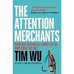 Allen & Unwin The Attention Merchants, English, Paperback, 416 pages