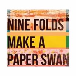ISBN Nine Folds Make a Paper Swan, General novel, English, Paperback, 336 pages