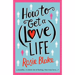 Allen & Unwin How to Get a (Love) Life, Fiction, English, Paperback, 320 pages