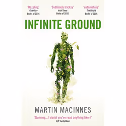 Allen & Unwin Infinite Ground, Fiction, English, Paperback, 272 pages