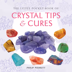 ISBN The Little Pocket Book of Crystal Tips and Cures, English, Trade Paperback, 160 pages