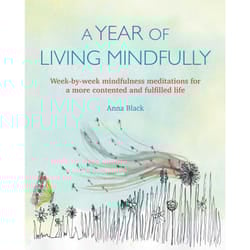 ISBN A Year of Living Mindfully book Health, mind & body English Paperback 192 pages