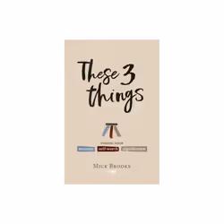 These Three Things by Brooks & Mick