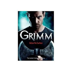 ISBN Grimm: Below the Surface: The Insider's Guide to the Show (Grimm TV Tie in) book TV & radio English