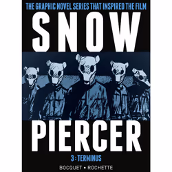 ISBN Snowpiercer Vol. 3: Terminus, English, Hardcover, 232 pages