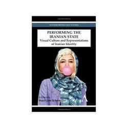 ISBN Performing the Iranian State: Visual Culture and Representations of Iranian Identity (Anthem Middle book Art & design English 260 pages