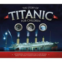 ISBN The Story of the Titanic for Children book Paperback 48 pages