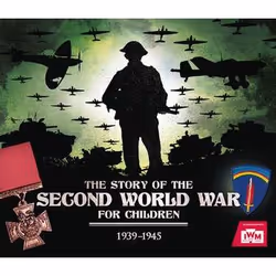 ISBN The Story of the Second World War For Children, Paperback, 64 pages