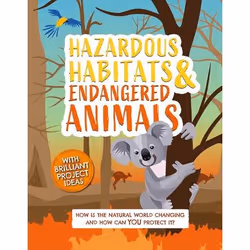 ISBN Hazardous Habitats and Endangered Animals, Hardcover, 64 pages