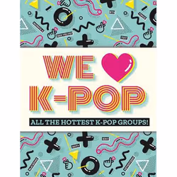 ISBN We Love K-Pop, Paperback, 80 pages