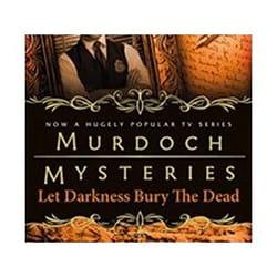 ISBN Murdoch Mysteries - Let Darkness Bury The Dead book Thrillers English Paperback 400 pages