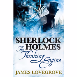 ISBN Sherlock Holmes: The Thinking Engine, English, Paperback, 288 pages