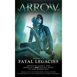 ISBN Arrow: Fatal Legacies book English Paperback 320 pages
